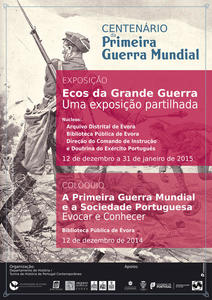 1. Cartaz Centenário da Primeira Guerra Mundial em Évora - Colóquio e Exposição